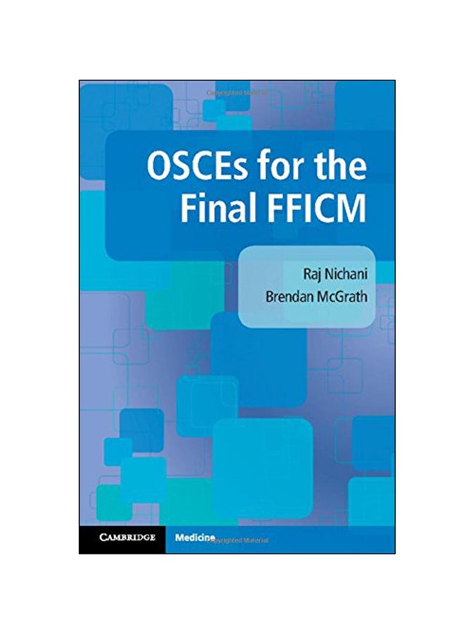 OSCEs For The Final FFICM Paperback English by Raj Nichani - 30 Aug 2016 