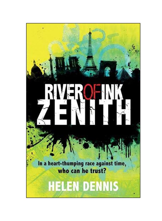 River Of Ink Zenith: In A Heart-Thumping Race Against Time, Who Can He Trust? paperback english - May 9, 2017 