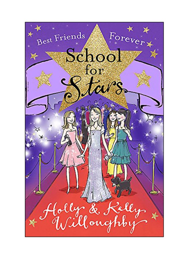 School For Stars: Best Friends Forever Paperback English by Holly Willoughby - 11 Apr 2017