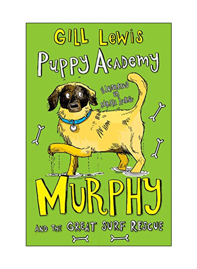 Puppy Academy: Murphy And The Great Surf Rescue Paperback English by Gill Lewis - 22 Jun 2016