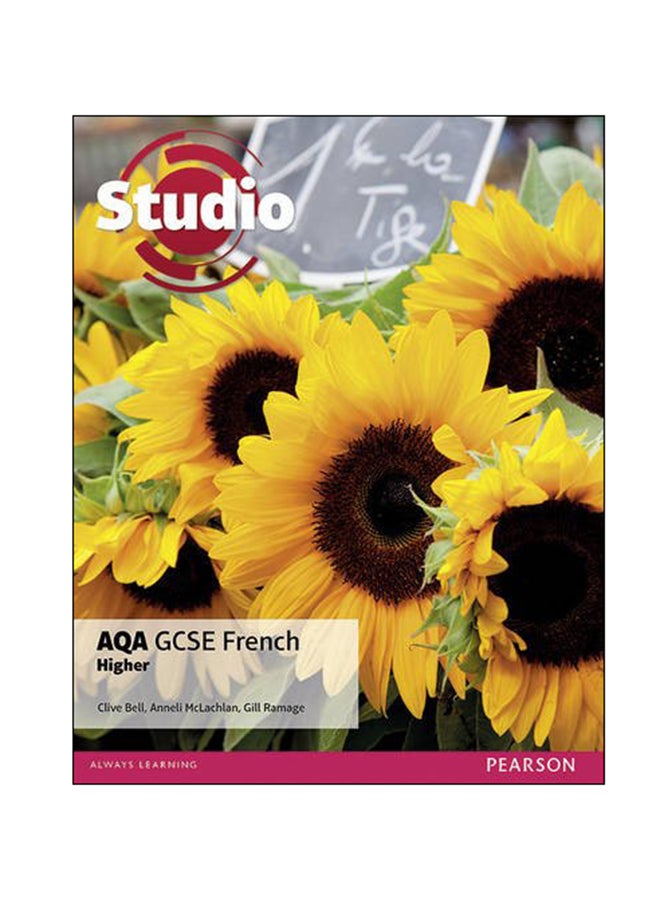 Studio AQA GCSE French: Higher Paperback English by Clive Bell - 17 May 2016 