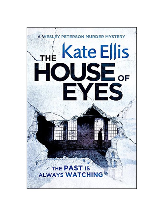 The House Of Eyes: The Past Is Always Watching paperback english - 18 Oct 2016 