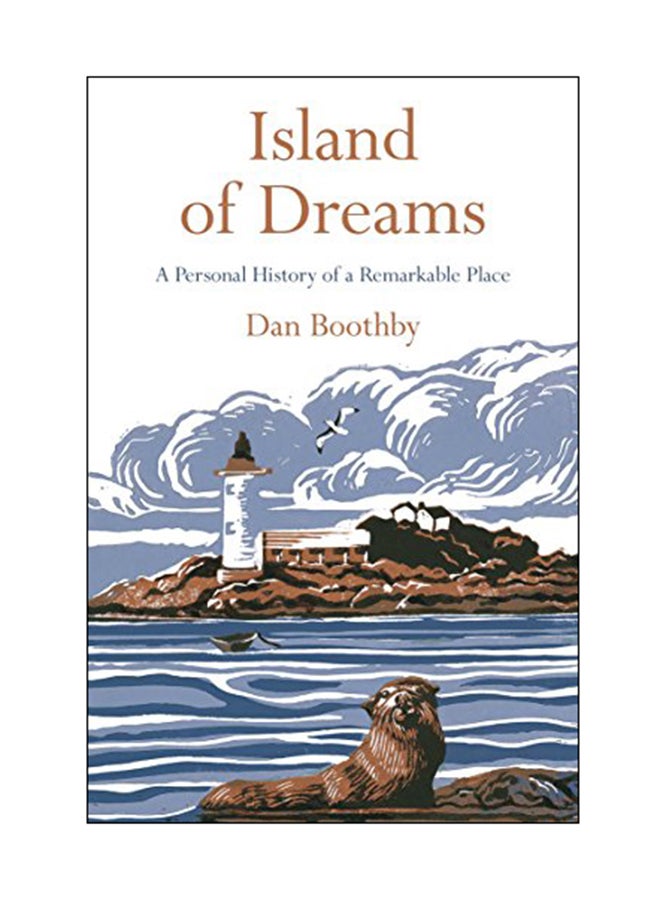 Island Of Dreams: A Personal History Of A Remarkable Place paperback english - 01 Jun 2017 - v1547205564/N20212419A_1