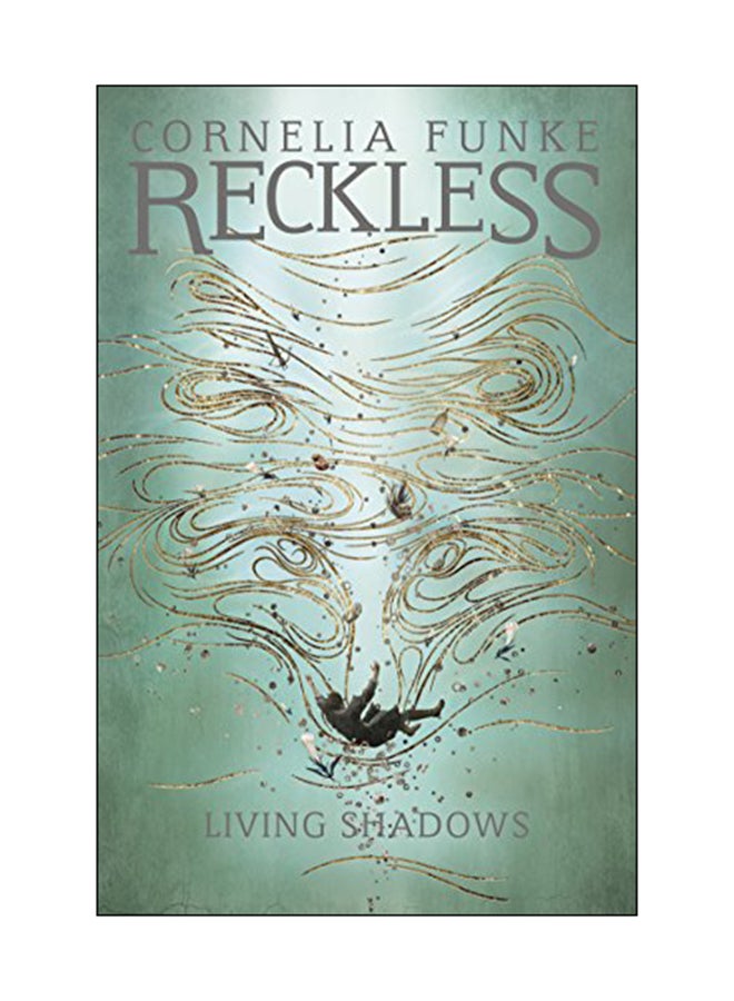 Reckless II: Living Shadows Paperback English by Cornelia Funke - 28 Sep 2016