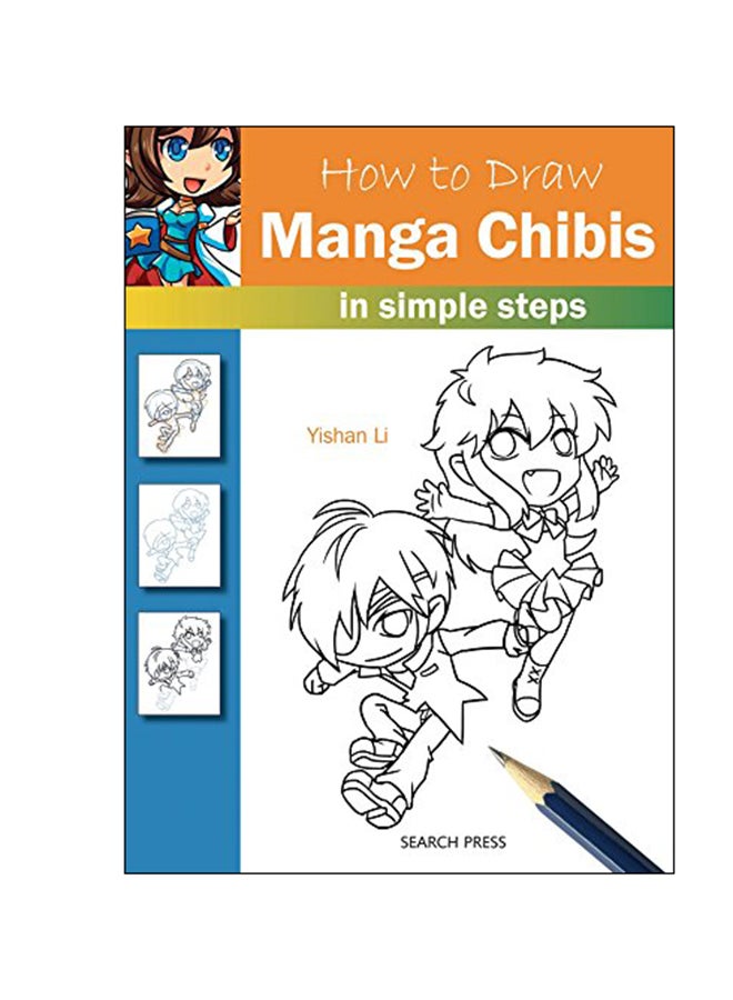 How To Draw: Manga Chibis In Simple Steps Paperback English By Yishan ...