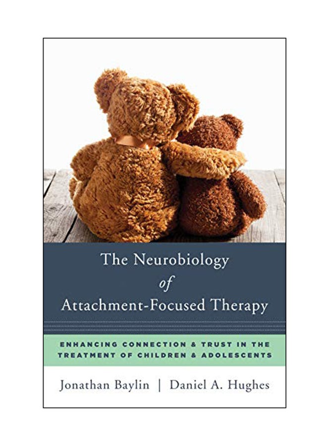 The Neurobiology Of Attachment-Focused Therapy hardcover english - 23 Aug 2016 