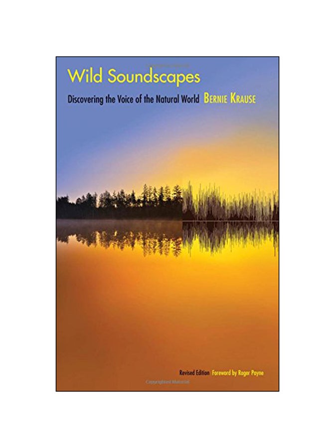 Wild Soundscapes: Discovering The Voice Of The Natural World paperback english - 01 Jul 2016