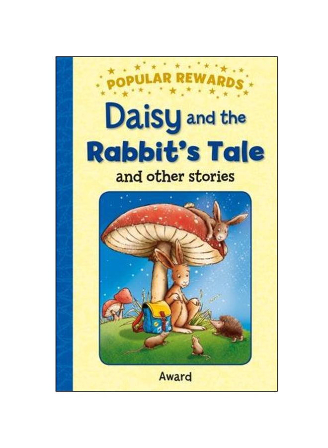 Daisy And The Rabbit's Tale And Other Stories hardcover english - 15 Aug 2017
