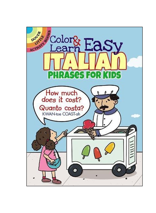 Color And Learn Easy Italian Phrases For Kids paperback english - 16 Dec 2015