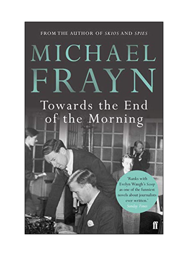 Towards The End Of The Morning paperback english - 05 Nov 2015