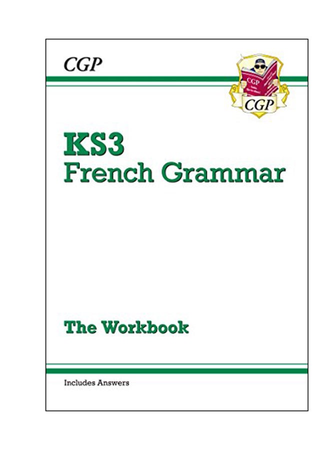 KS3 French Grammar: The Workbook paperback english - 06 Mar 2017 