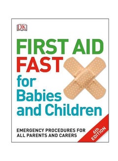 First Aid Fast For Babies And Children Paperback English - 01 Jun 2017 