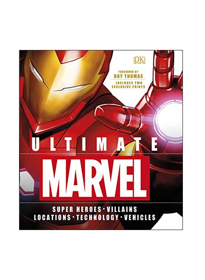 Ultimate Marvel: Super Heroes, Villains Location, Technology, Vehicles Hardcover English by DK - 42985
