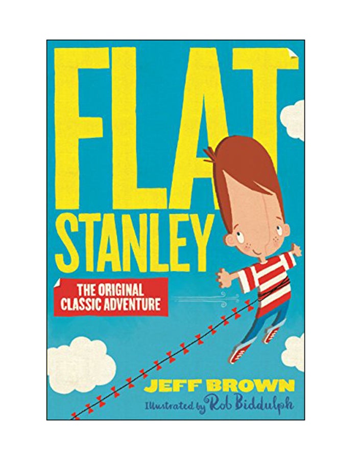 Flat Stanley: The Original Classic Adventure Paperback English by Jeff Brown - 15 Dec 2017 