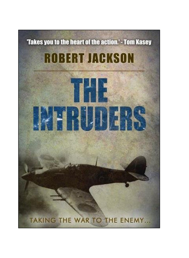 The Intruders: Taking The War To The Enemy paperback english - 01 Aug 2017