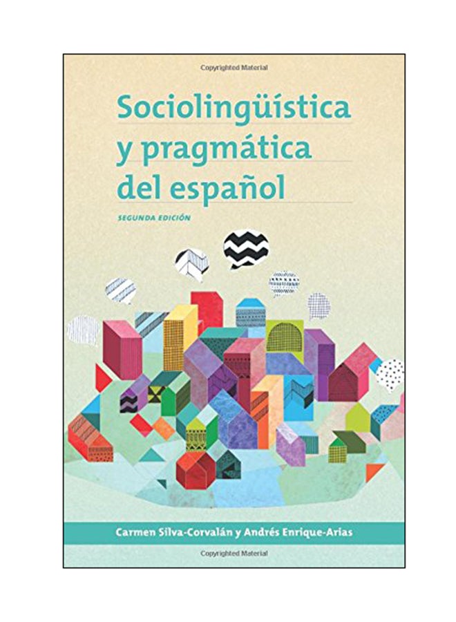 Sociolinguistics And Pragmatics Of Spanish Paperback Spanish by Carmen Silva-Corvalan - 01 Mar 2017