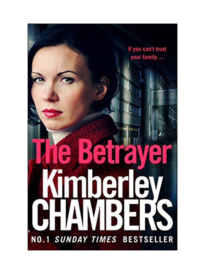 The Betrayer Paperback English by Kimberley Chambers - 12 Jan 2017
