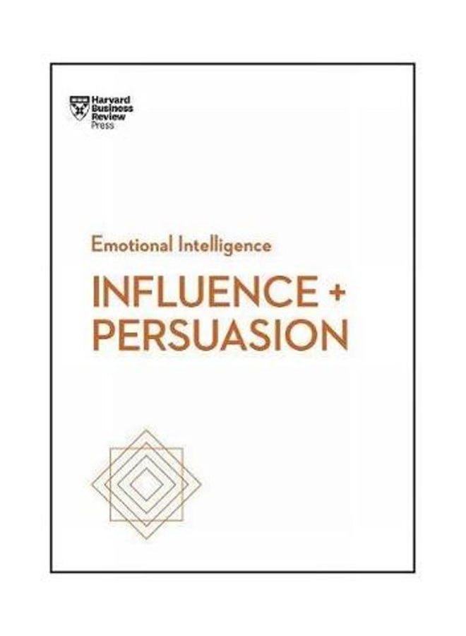 Emotional Intelligence Influence + Persuasion Paperback English by Nick Morgan - 05 Dec 2017 