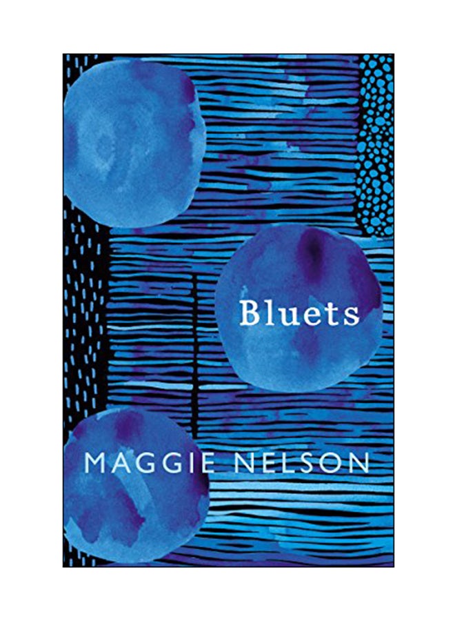 null - Bluets Hardcover English by Maggie Nelson - 01 Jun 2017 - Image 1