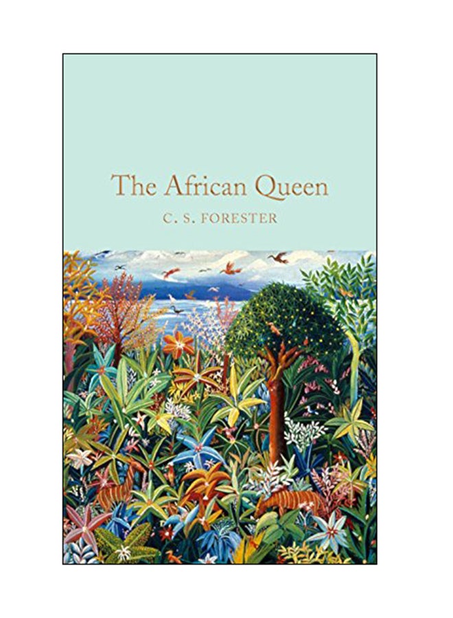 The African Queen Hardcover English by C.S. Forester - 18 May 2017
