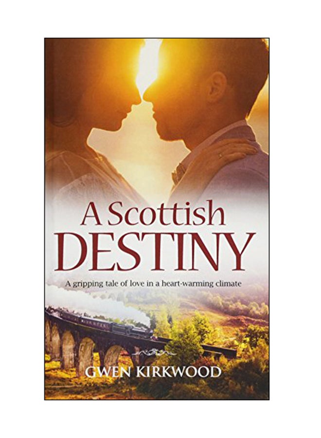 A Scottish Destiny Paperback English by Gwen Kirkwood - 28 Nov 2017