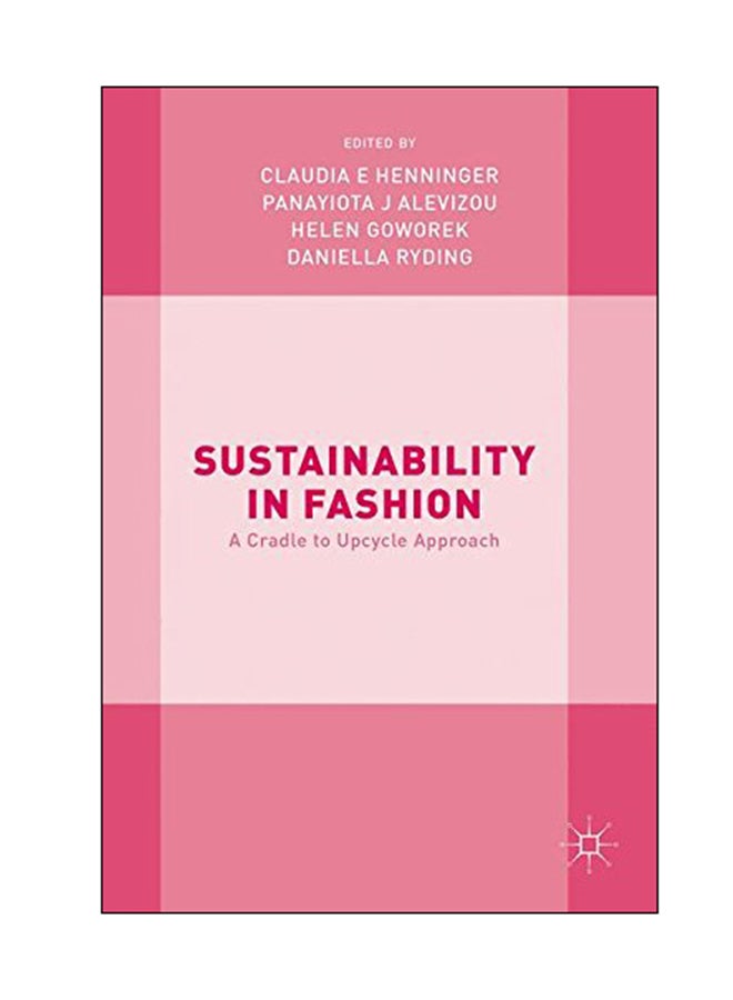Sustainability In Fashion Hardcover English by Claudia E Henninger - 10 Jul 2017