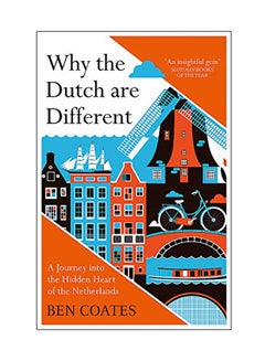 Why The Dutch Are Different Paperback English by Ben Coates - 05 Sep 2017