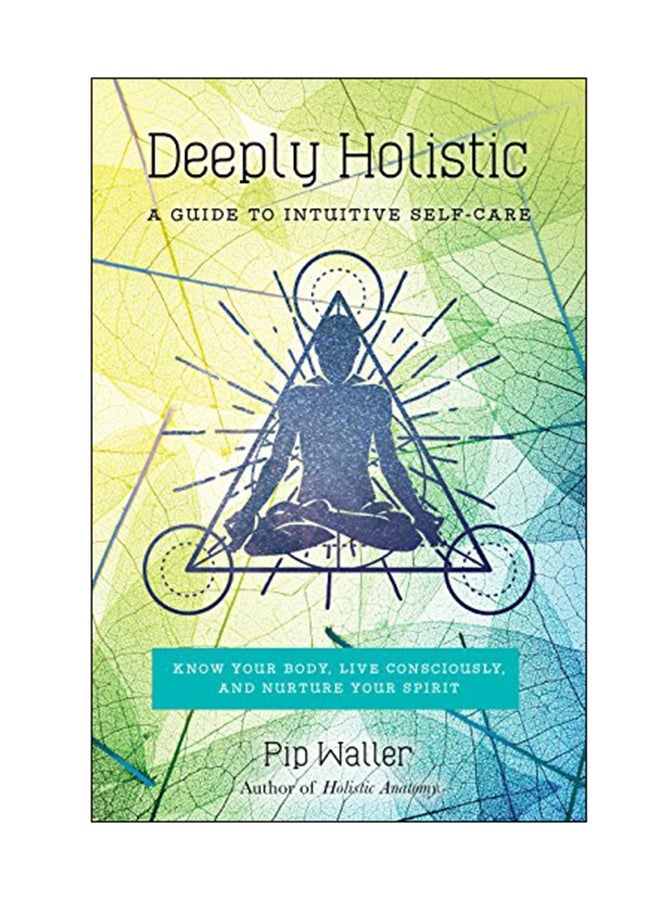 Deeply Holistic Paperback English by Pip Waller - 09 Jan 2018 