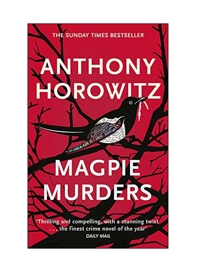 Magpie Murders: Seven For A Mystery That Needs To Be Solved Paperback English by Anthony Horowitz - 21 Nov 2017
