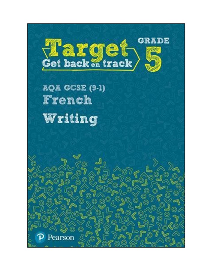 null - Target Get Back On Track Grade 5: AQA GCSE (9-1) French Writing Paperback English - 28 Jul 2017 - Image 1