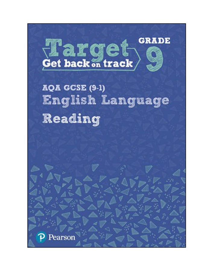 Target Get Back On Track Grade 9: AQA GCSE (9-1) English Language Reading Paperback English - 21 Feb 2017 