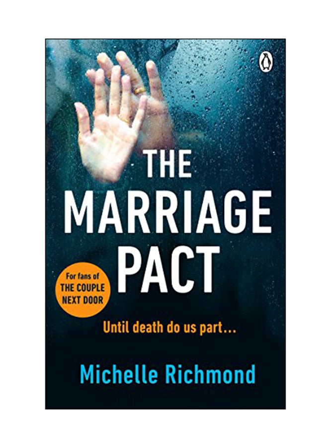 The Marriage Pact: Until Death Do Us Part Paperback English by Michelle Richmond - 13 Feb 2018