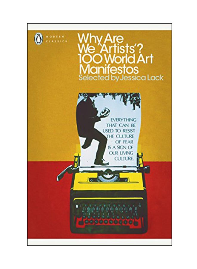 Why Are We 'Artists'?: 100 World Art Manifestos Paperback English by Jessica Lack - 25 Aug 2017 
