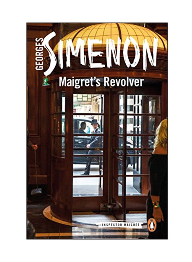 Inspector Maigret: Maigret's Revolver Paperback English by Georges Simenon - 05 Sep 2017