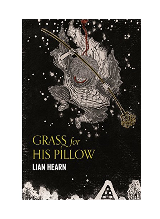 Grass For His Pillow Paperback English by Lian Hearn - 12 Jan 2017 
