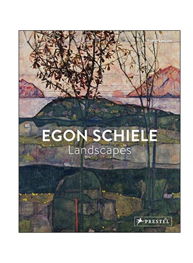 Egon Schiele: Landscapes Paperback English by Rudolf Leopold - 25 Mar 2017 