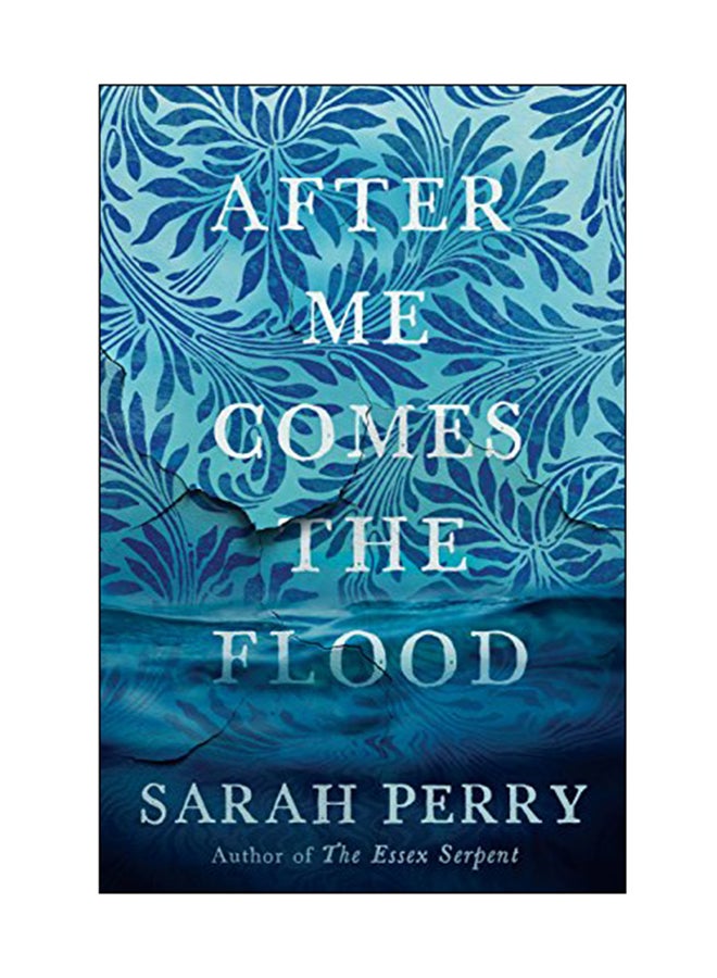 After Me Comes The Flood Paperback English by Sarah Perry - 02 Nov 2017