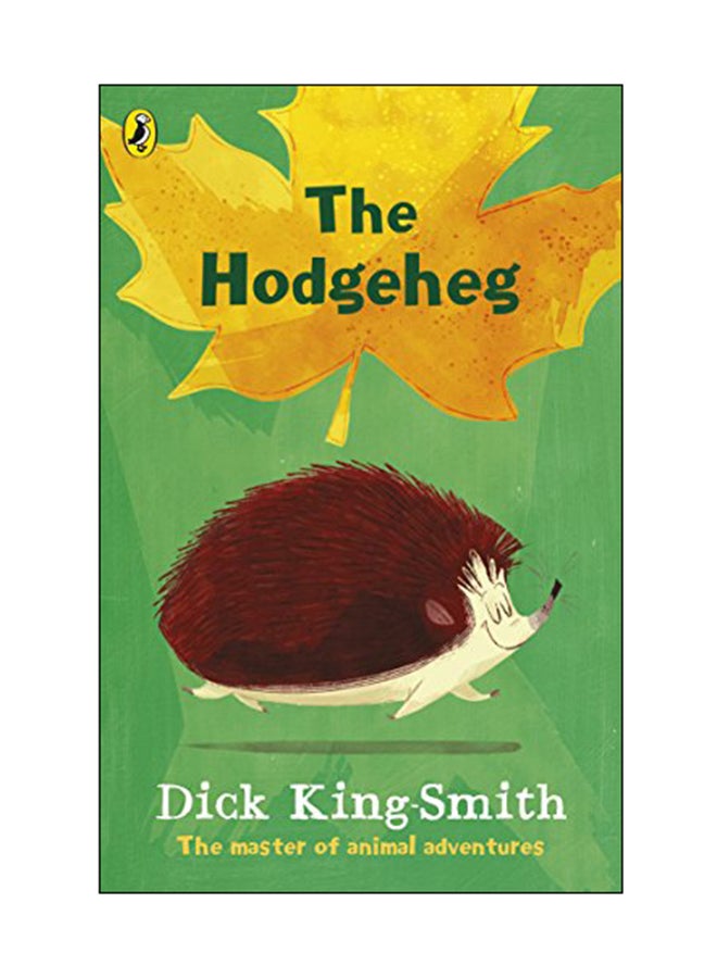 The Hodgeheg Paperback English by Dick King-Smith - 06 Jul 2017