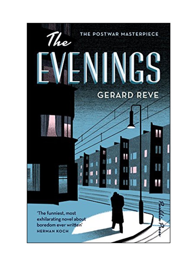 The Evenings Paperback English by Gerard Reve - 09 Jan 2018