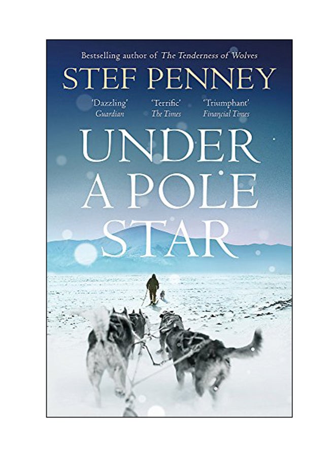 Under A Pole Star Paperback English by Stef Penney - 10 Aug 2017