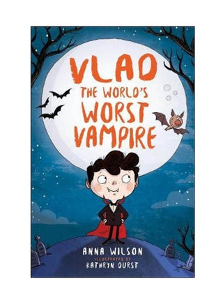 Vlad The World's Worst Vampire Paperback English by Anna Wilson - 07 Sep 2017 - v1547447655/N20361886A_1