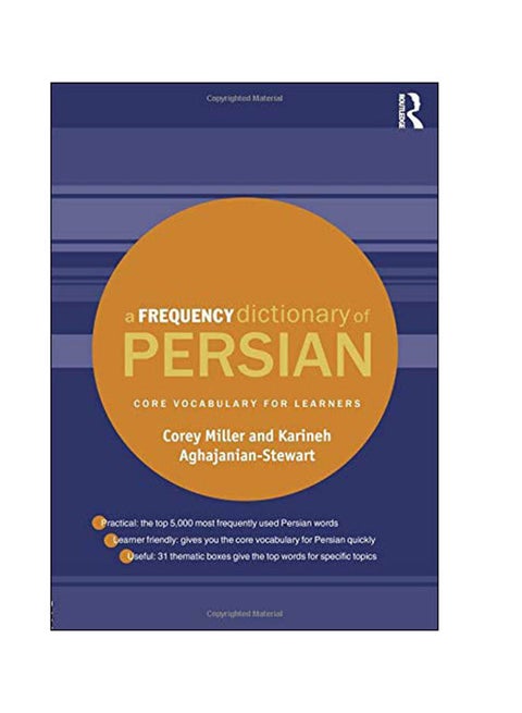 A Frequency Dictionary Of Persian: Core Vocabulary For Learners Paperback English by Corey Miller - 16 Aug 2017