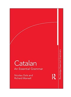 Catalan: An Essential Grammar Paperback English by Nicolau Dols Salas - 04 Apr 2017 