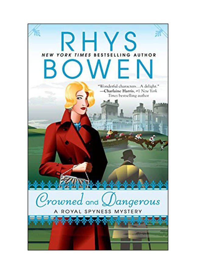 Crowned And Dangerous: A Royal Spyness Mystery Paperback English by Rhys Bowen - 03 Aug 2017 