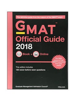 GMAT Official Guide 2018: Book + Online: The Definitive Guide From The Makers Of The GMAT Exam Paperback English by Graduate Management Admission Council (GMAC) - 23 Jun 2017 