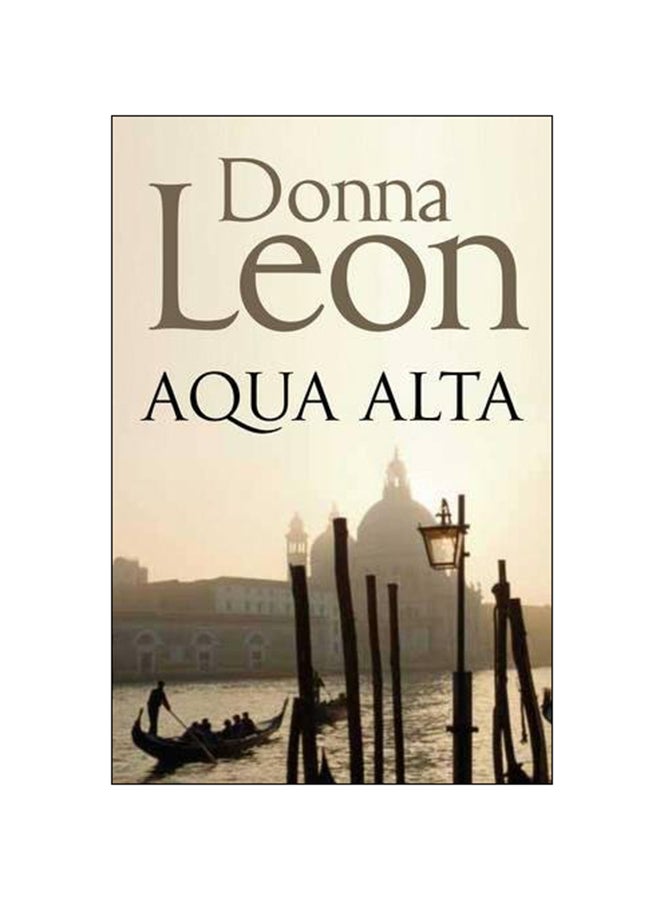 Acqua Alta Paperback English by Donna Leon - 5 Jan 2012