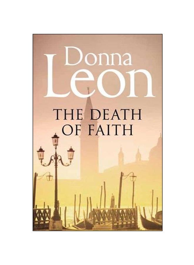 The Death Of Faith Paperback English by Donna Leon - 5 Jan 2012
