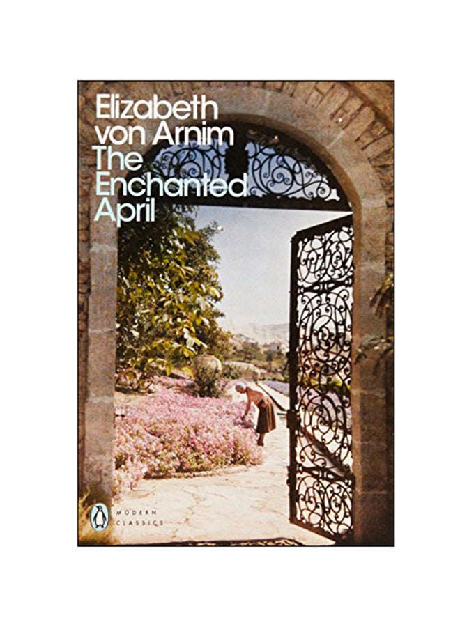 The Enchanted April Paperback English by Elizabeth von Arnim - 3 Aug 2012 