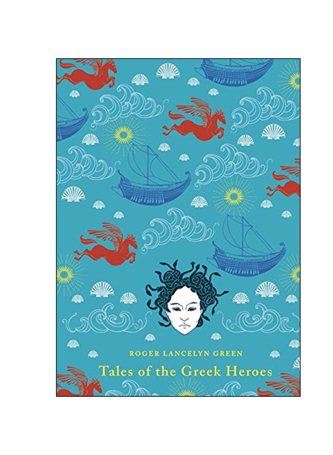 Tales Of The Greek Heroes hardcover english - 29 May 2012 