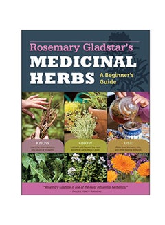 Medicinal Herbs: A Beginners Guide Paperback English by Rosemary Gladstar - 10 Apr 2012 - v1547469938/N20391555A_1